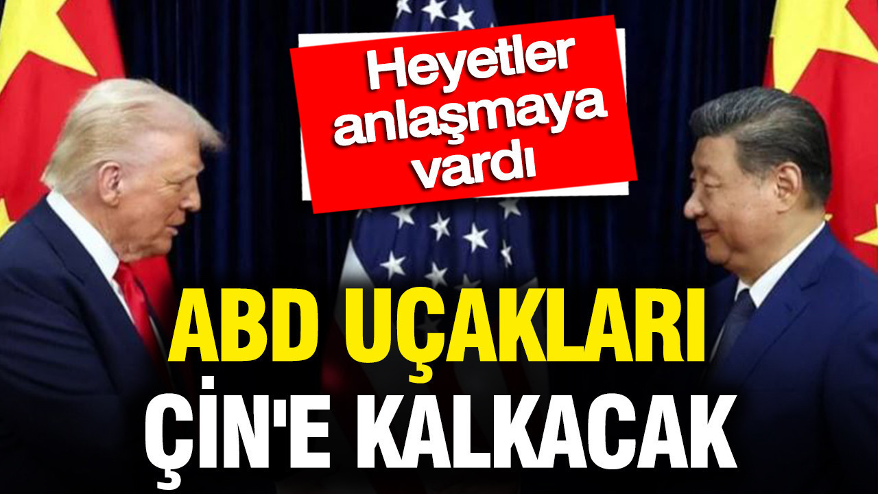 ABD ve Çin Anlaşmaya Vardı: Uçak Satışları ve Tarife İndirimleri Yolunda Adımlar Atıldı