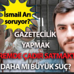 ismail-ari-bu-ulkede-gazetecilik-yapmak-depremde-cadir-satmaktan-daha-buyuk-suc-JpXDvvi4